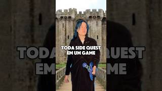 Toda side quest em um game gamer [upl. by Pammy]