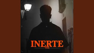 Inerte [upl. by Eillak]