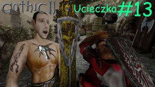 Gothic 2 Ucieczka 13 Bryłkowaty incydent [upl. by Asle]