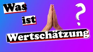 Was ist Wertschätzung  kurz erklärt Shorts [upl. by Ardnosac]