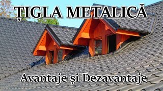 Tigla metalica  Avantaje si Dezavantaje [upl. by Ennirok985]