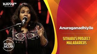 Anuraganadhiyile  Sitharas Project Malabaricus  Music Mojo Season 6  Kappa TV [upl. by Nakre]