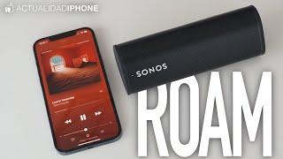 Sonos Roam probando el nuevo altavoz inteligente portátil [upl. by Nolram981]