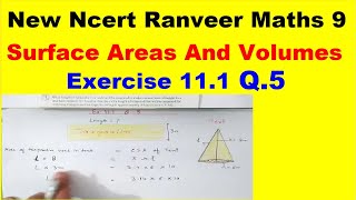 Class 9 Maths  Ex111 Q5  Chapter 11  Surface Areas And Volumes  New NCERT  Ranveer Maths 9 [upl. by Nurav]