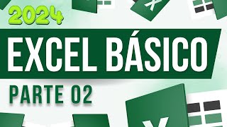 Excel Básico Para Iniciantes Parte 02  Como Fazer Planilha no Excel do Zero com Passo a Passo [upl. by Dieter]