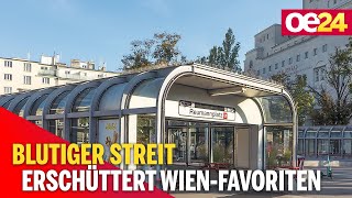 Blutiger Streit erschüttert WienFavoriten [upl. by Beedon]