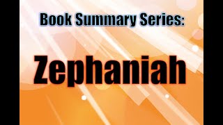 Book Summary Series Zephaniah [upl. by Tish826]