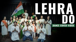 LEHRA DO  HAPPY INDEPENDENCE DAY NRITYASHISH  DANCE COVER patriotic india independenceday [upl. by Nnaylloh]