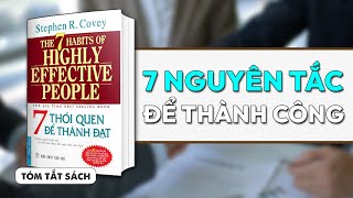 TÓM TẮT SÁCH quot7 Thói Quen Để Thành Đạtquot trong 13 phút  Spiderum Books [upl. by Skinner644]