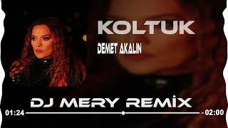 Demet Akalın  Koltuk Dj Mery Remix Evde Sıcacık Yataktiktok [upl. by Loise434]