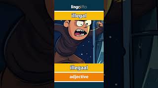 🇬🇧🇳🇱 illegal  illegaal  vocabulary builder  learn English  laten we Engels leren [upl. by Fred751]