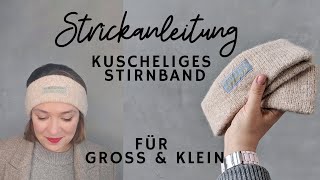 Strickanleitung Stirnband für Groß und Klein [upl. by Einneg]