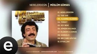 Aldana Aldana Müslüm Gürses Official Audio aldanaaldana müslümgürses  Esen Müzik [upl. by Carlie]