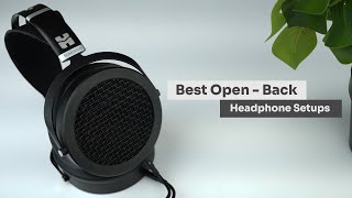 Best Open Back Headphone Setups For Beginners [upl. by Waxler]