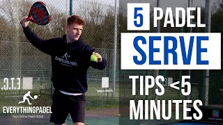 5 Padel SERVE Tips In 5 Minutes [upl. by Godding]