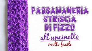 passamaneria striscia di pizzo facile a uncinetto [upl. by Irak]