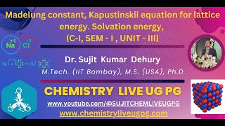 MADELUNG CONSTANT SOLVATION ENERGY [upl. by Paule368]