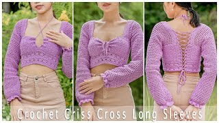 Crochet Criss Cross Long Sleeves Tutorial  Chenda DIY [upl. by Eecyak152]