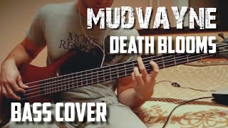 Mudvayne  Death Blooms bass cover [upl. by Gayner]