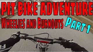 Pit Bike Adventure EP 1 S1  Wheelies and Burnouts  SSR 125 MotoVlog [upl. by Iznek]