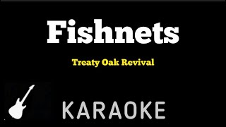 Treaty Oak Revival  Fishnets  Karaoke Guitar Instrumental [upl. by Ybab]