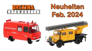 Brekina Modellauto Neuheiten  Februar 2024 [upl. by Atiuqet]