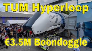 TUM Hyperloop  A €35M Boondoggle [upl. by Fryd]