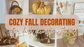 🍂NEW COZY FALL DECORATE WITH ME  AFTER DARK FALL DECORATING [upl. by Agamemnon]