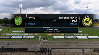 X Kolejka 1Liga Żużlowa ROW Rybnik  InvestHousePlus PSŻ Poznań I 2023 [upl. by Scherman]