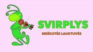 Svirplys  Meškutės lauktuvės [upl. by Klatt184]