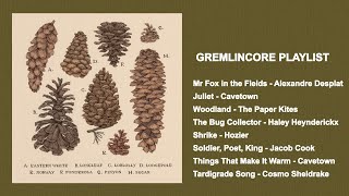 Gremlincore Playlist  A Playlist to Listen to in the Forest [upl. by Eboj]