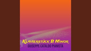 Klavierstück B Minor [upl. by Elena]