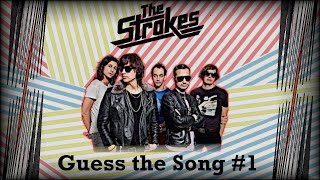 Guess the Song  The Strokes 1  QUIZ [upl. by Yatnuahs]