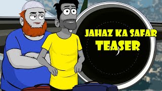 Jahaz ka Safar Teaser Trailer [upl. by Cindy391]