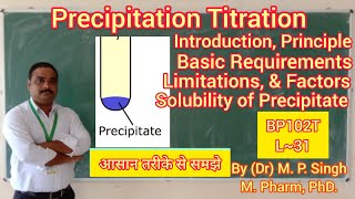 Precipitation Titration  Principle  Introduction  Pharmaceutical Analysis  BP102T  L31 [upl. by Ael146]