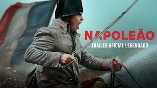 NAPOLEÃO  Trailer Oficial  23 de Novembro nos cinemas [upl. by Wendel]