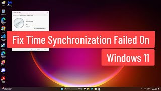 Fix Time Synchronization Failed On Windows 11 [upl. by Oralia]