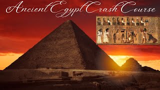 Ancient Egypt Crash Course [upl. by Zetram]