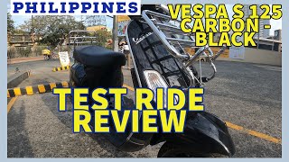 Vespa S 125 Carbon Black  Test Ride Review  First Impression  S125  English  Philippines [upl. by Aliak]