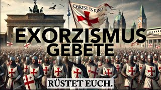 STARKE Befreiungsgebete  mit Exorzismus von Papst Leo XIII  Langversion [upl. by Hairym]