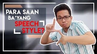 ORAL COM  TYPES OF SPEECH STYLE Tagalog Explanation [upl. by Swain]