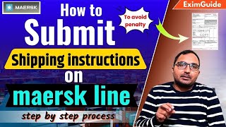 How to submit shipping instruction on Maersk line  how to submit si on Maersk Maersk Si Submission [upl. by Edette]