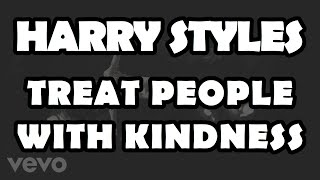 Harry Styles  Treat People With Kindness Official Video Lyrics [upl. by Atel]