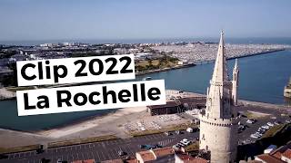 Clip 2022 – Ville de La Rochelle [upl. by Nassir]