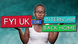 Doing Medical Internship in Home country Uganda VS the UK FY1 for Foreign trained Doctors [upl. by Aneerb]