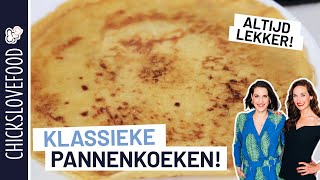 KLASSIEKE PANNENKOEKEN ZÓ LUKT DE EERSTE OOK  CHICKSLOVEFOOD [upl. by Miun]