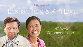 Retreat med Eckhart Tolle og Kim Eng i Norge 2017 [upl. by Berey]