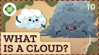 ☁️ What is a Cloud Crash Course Geography 10 [upl. by Nylhtac]