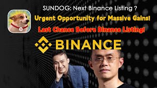 SUNDOG Next Binance Listing 🚀 Urgent Opportunity for Massive Gains [upl. by Adar]