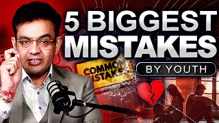 Deadliest MISTAKES Of Life  Must Watch for Youth  Motivational Video by Sonu Sharma [upl. by Anneis393]